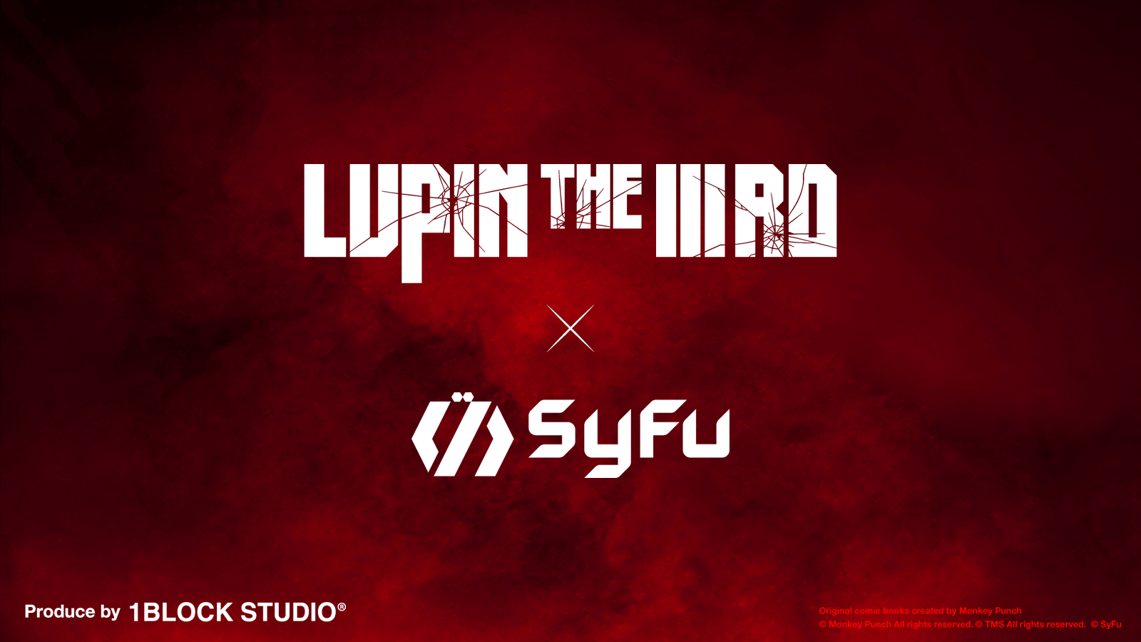 “LUPIN THE IIIRD × SyFu” collaboration begins.