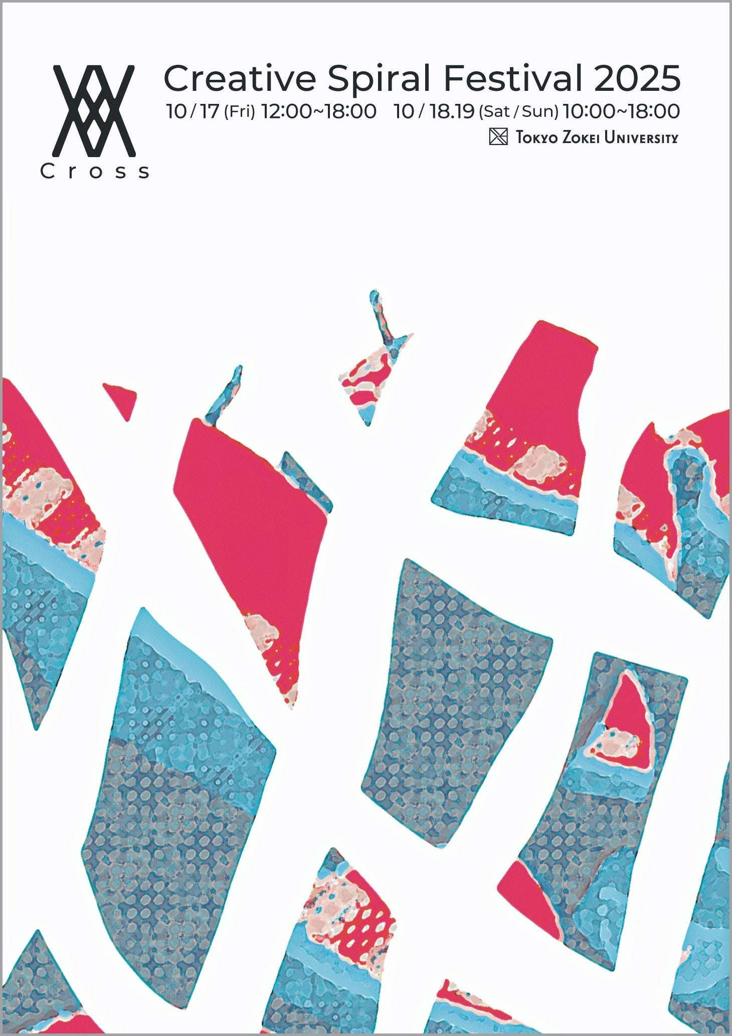 Tokyo Zokei University, Kuwasawa Gakuen Educational Corporation Tokyo Zokei University CS Festival (Arts Festi val) “X×X” (Cross) is being held!
