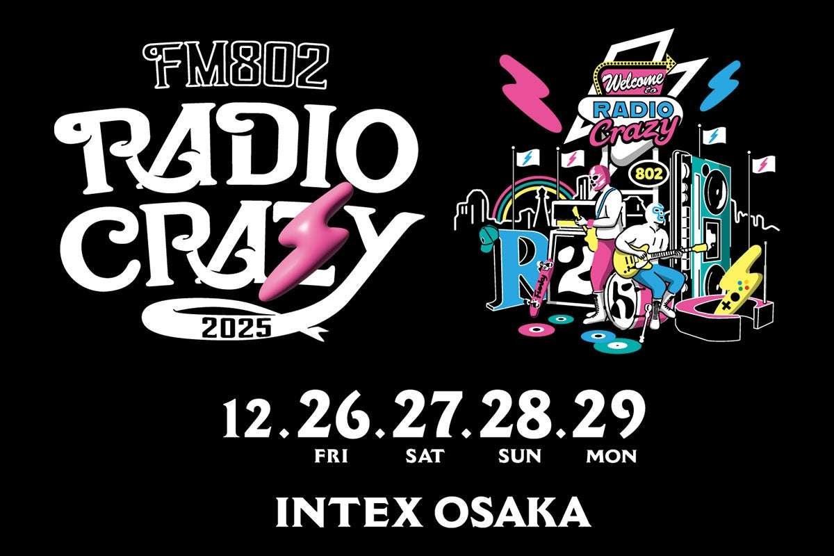 FM802 Inc. The second lineup of artists and schedule for FM802’s big rock year-end party, “FM802 RADIO CRAZY,” has been announced!